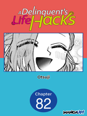 cover image of A Delinquent's Life Hacks, Chapter 82